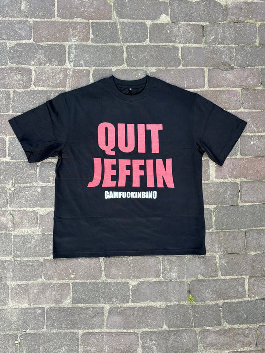 REVERSE QUIT JEFFIN TEE